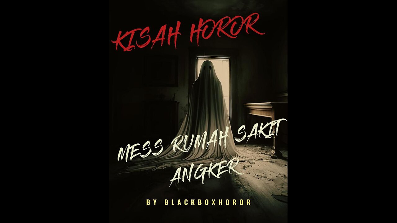 KISAH HOROR MESS RUMAH SAKIT ANGKER