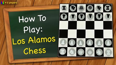 How to play Los Alamos Chess