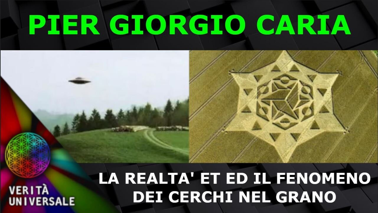 Pier Giorgio Caria - La Realtà ET ed il Fenomeno dei Cerchi nel Grano