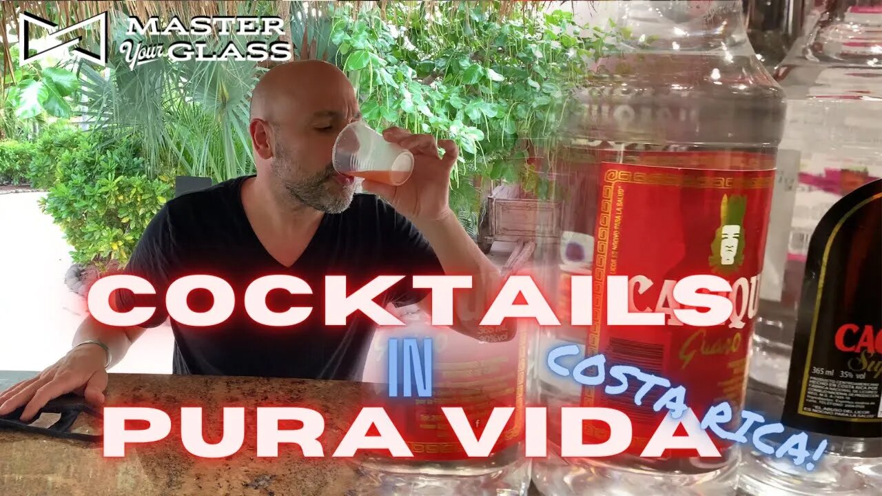 Cocktails In Pura Vida, Costa Rica! | Master Your Glass