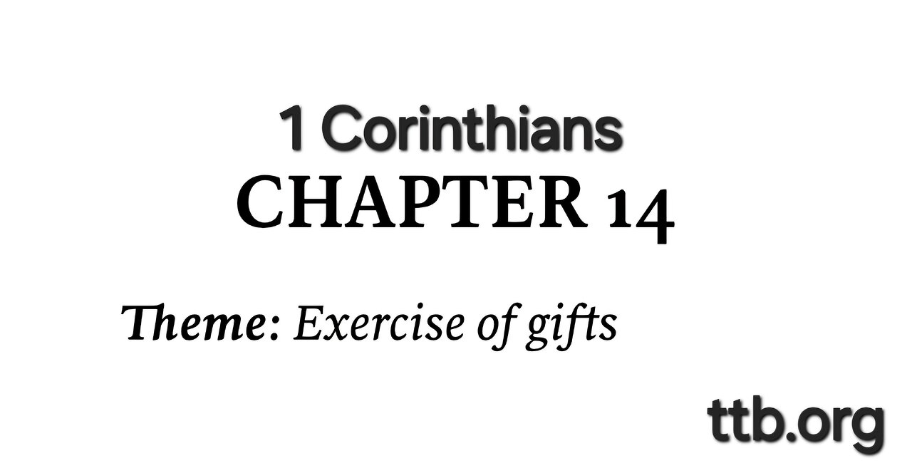 1 Corinthians Chapter 14 (Bible Study)