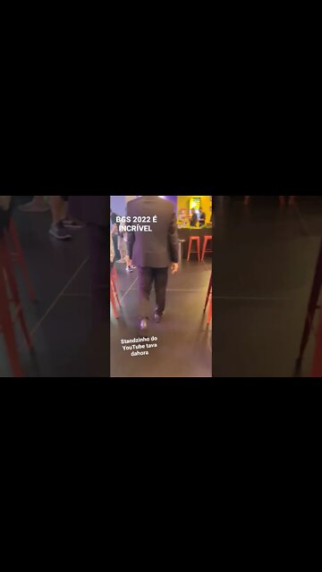 STAND DO YOUTUBE NA BGS TAVA DEMAISSS