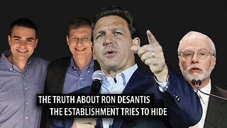The TRUTH About Ron DeSantis the Establishment is Trying to Hide
