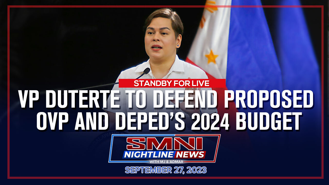 LIVE: VP Sara Duterte to defend OVP and DepEd's proposed 2024 budget
