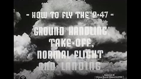How to Fly P-47 - Part 2 - Ground Handling, Take-Off, Normal Flight, Landing - 1943