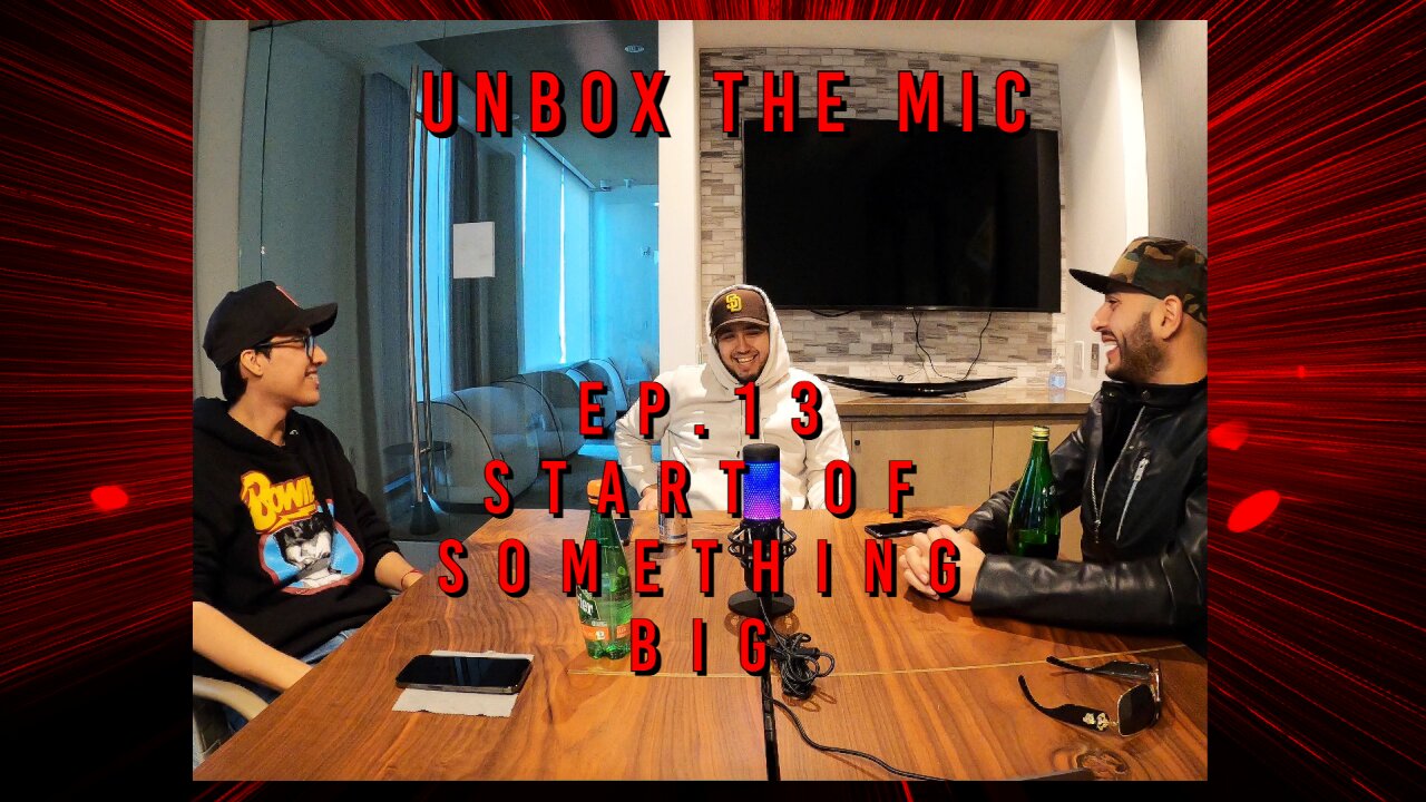 Start Of Something Big (Ep.13)