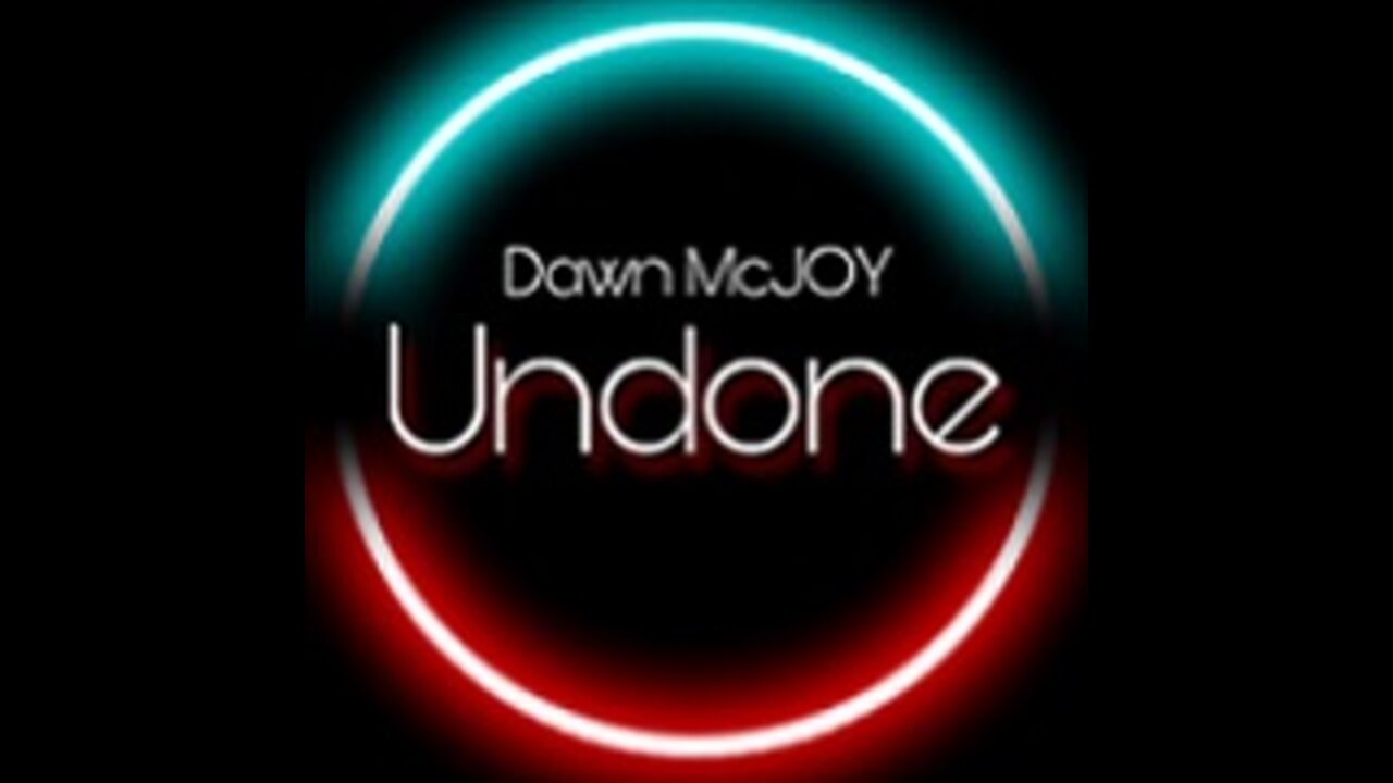 KCAA: Undone with Dawn McJoy on Wed, 27 Apr, 2022