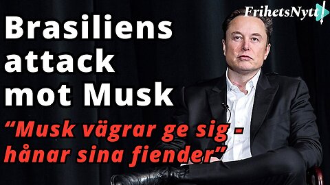 Brasiliansk domare går till nya attacker mot Elon Musk