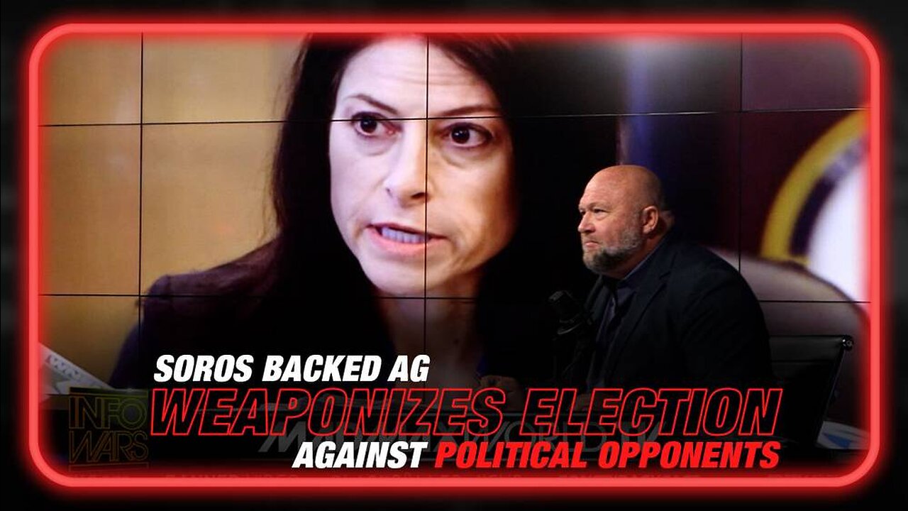 Leftist Coups: Soros Backed AG Weaponizes Election Against Political Opposition