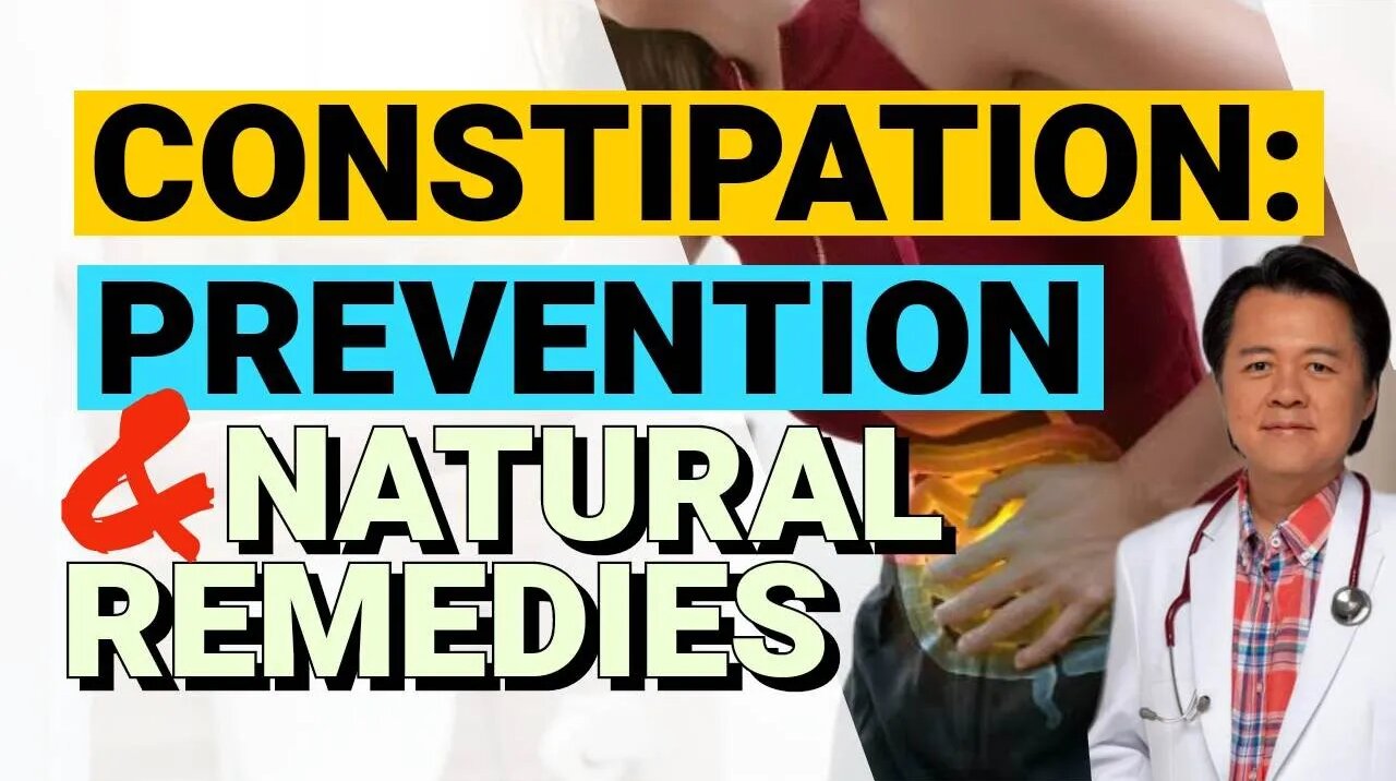 Constipation: Prevention and Natural Remedies By Doctor Willie Ong (Internist and Cardiologist)