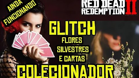 RED DEAD ONLINE GLITCH SOLO COLECIONADOR FLORES E CARTAS DE TARÔ