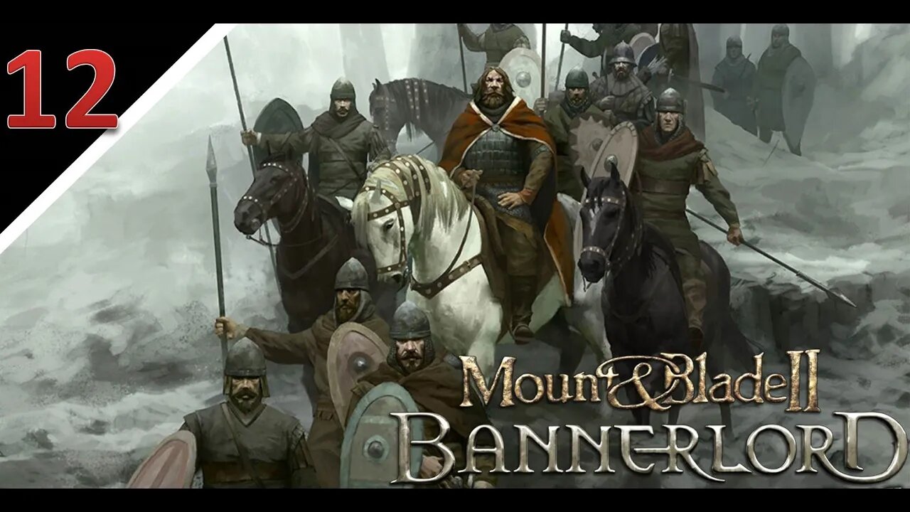 [Livestream Let's Play] Mount & Blade II: Bannerlord l Part 12