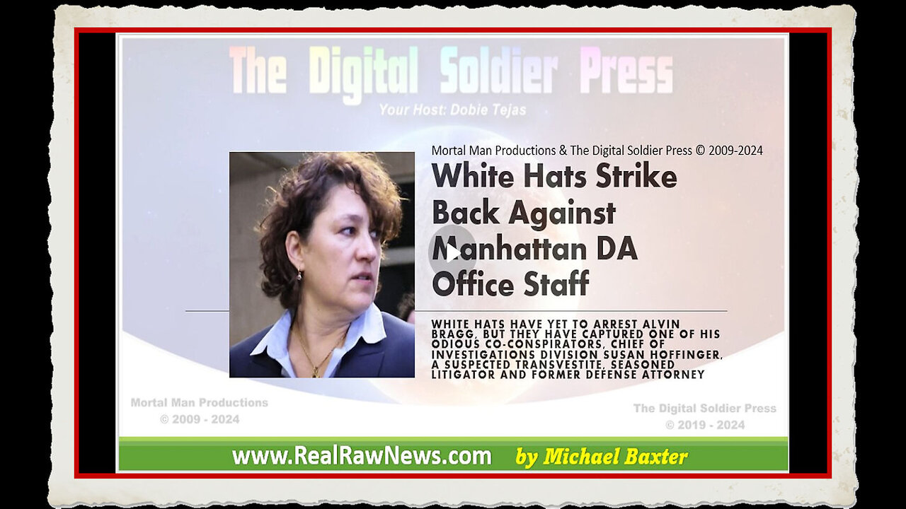 White Hats Strike Back Against the Manhattan DA's Office Staff.