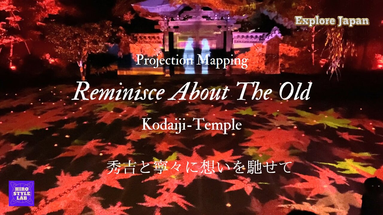 Kodaiji-Temple Projection Mapping