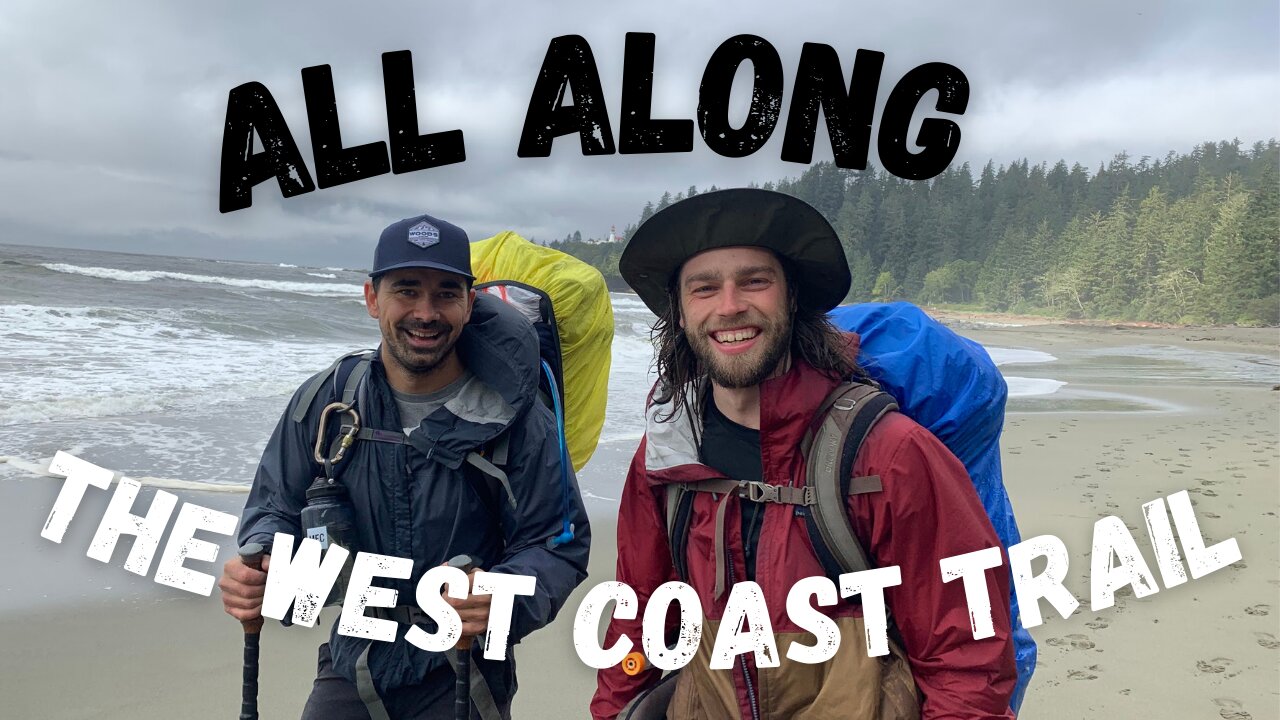 All along the West Coast Trail - BC's Iconic Backpacking dream