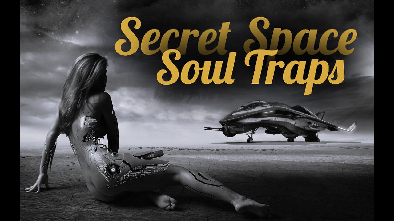 Dealing with Souls in the Secret Space Program. And a Soul-Trap made of Mirrors on the Astral Plane