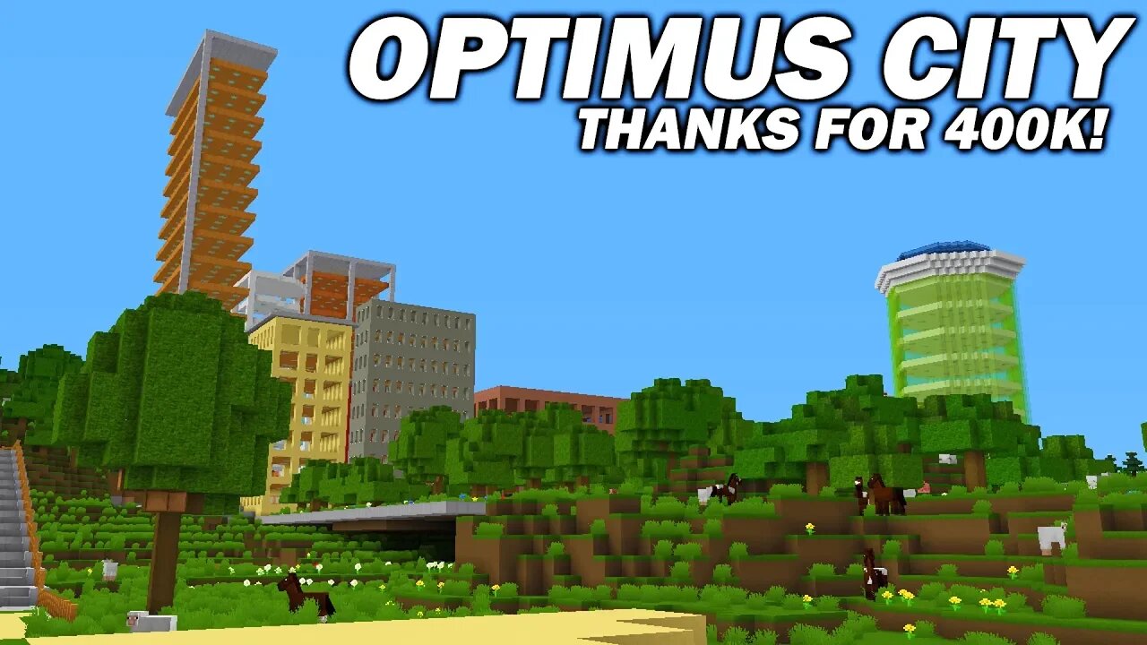 Tour of Optimus City + 400K Tower Timelapse (400K Sub Special)