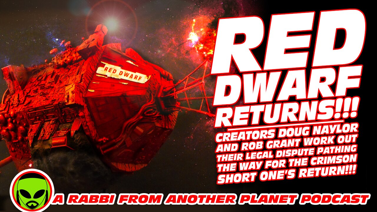 Red Dwarf Returns!!! Creators Doug Naylor and Rob Grant Work Out Their Legal Dispute Pathing The Way For The Crimson Short One’s Return!!!