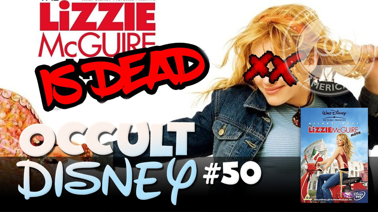 Occult Disney 50: Lizzie McGuire IS DEAD? (Theory)