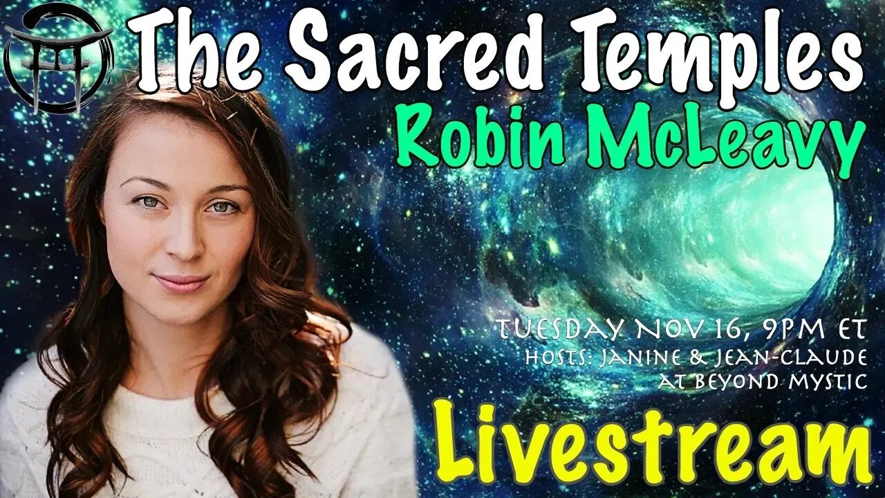 🔴LIVESTREAM: THE SACRED TEMPLES WITH ROBIN, Janine & Jean-Claude@BeyondMystic