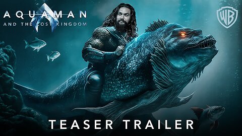 Aquaman and the Lost Kingdom | Teaser