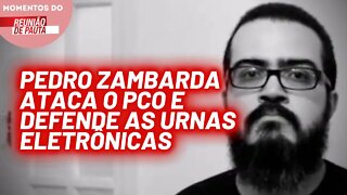 Pedro Zambarda ataca o PCO e defende as urnas eletrônicas | Momentos do Reunião de Pauta
