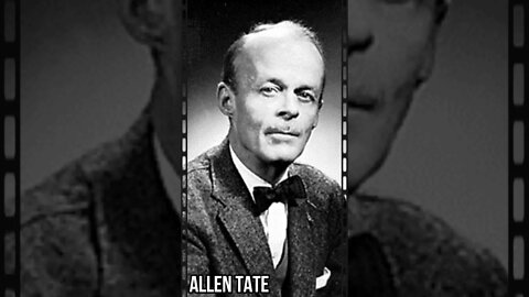 Quote dan kata motivasi Allen Tate, Penyair dari Amerika Serikat