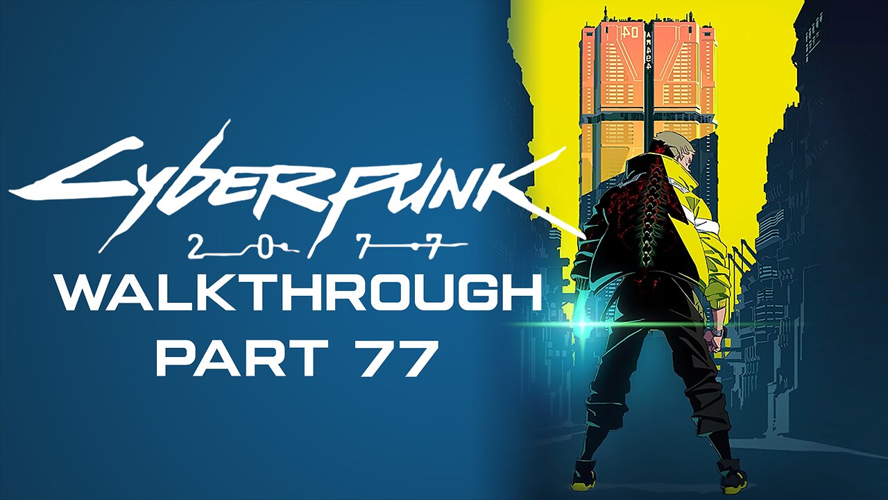 Cyberpunk 2077 Full Game Walkthrough Part 77 – No Commentary (PS4)