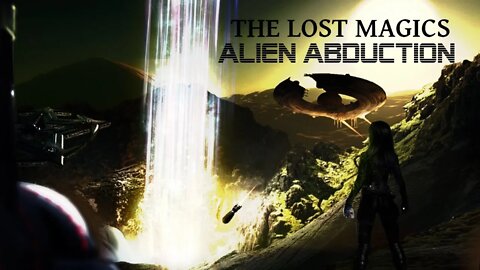 "Alien Abduction" - The Lost Magics - Season 2 Episode 4