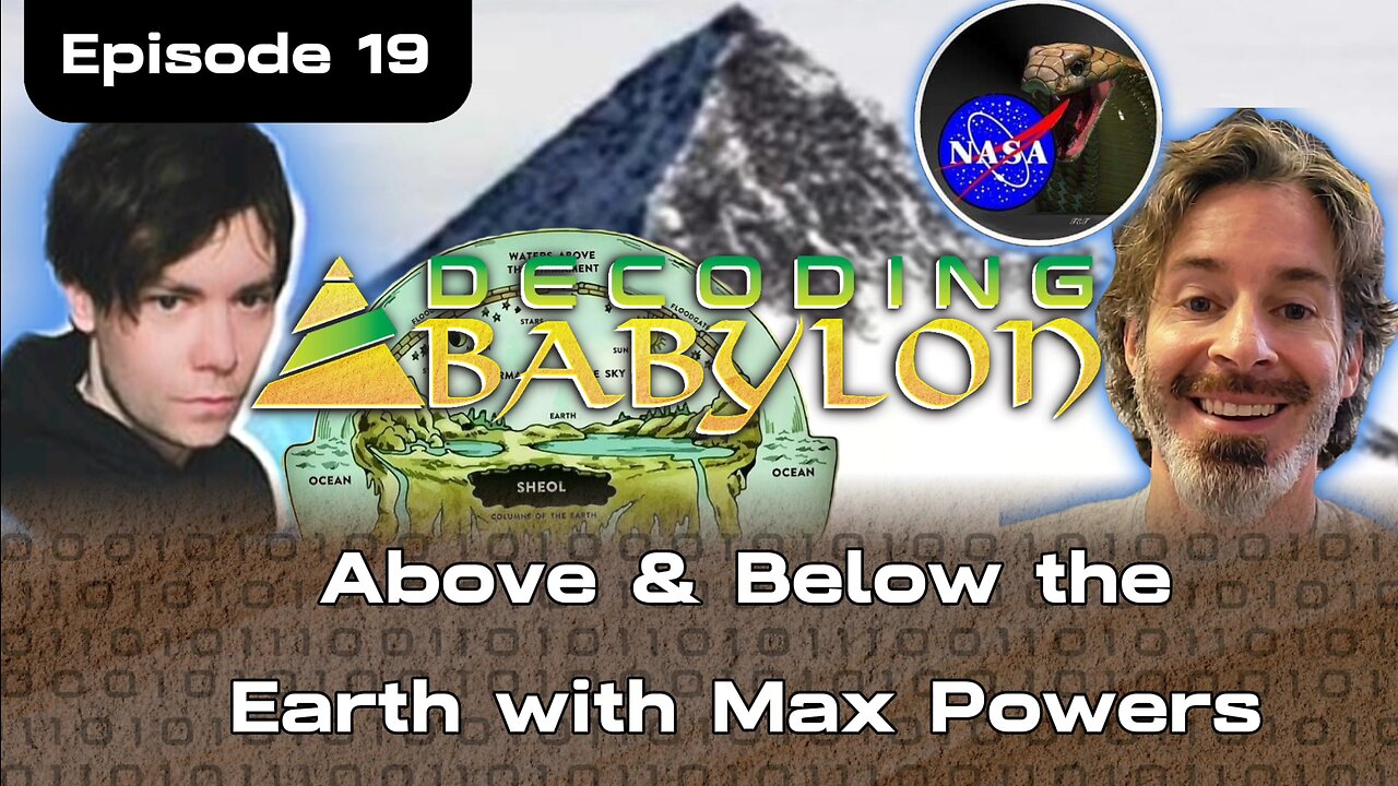 Above & Below the Earth with Max Powers - Decoding Babylon Episode 19 @PARASYKETV