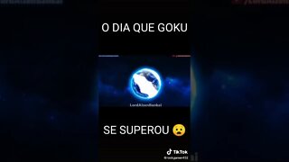 o dia que goku se superou #shorts