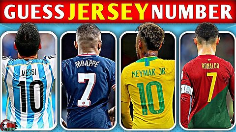 GUESS THE JERSEY NUMBER OF FOOTBALL PLAYER - FOOTBALL QUIZ 2023 | Ronaldo, Messi, Mbappe, Neymar JR