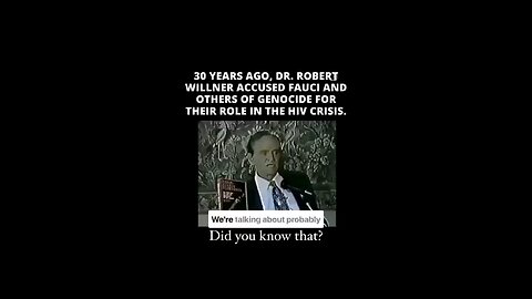 30 Years ago, Dr Robert Willner accused Fauci and Others of Genocide