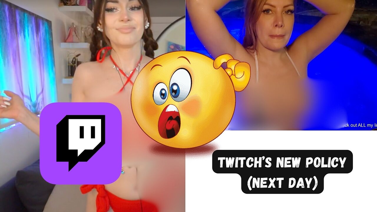 Twitch New Policy (Next Day)