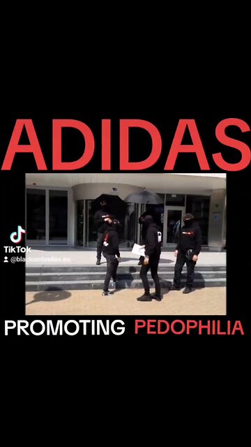 ADIDAS PROMOTING PEDOPHILIA