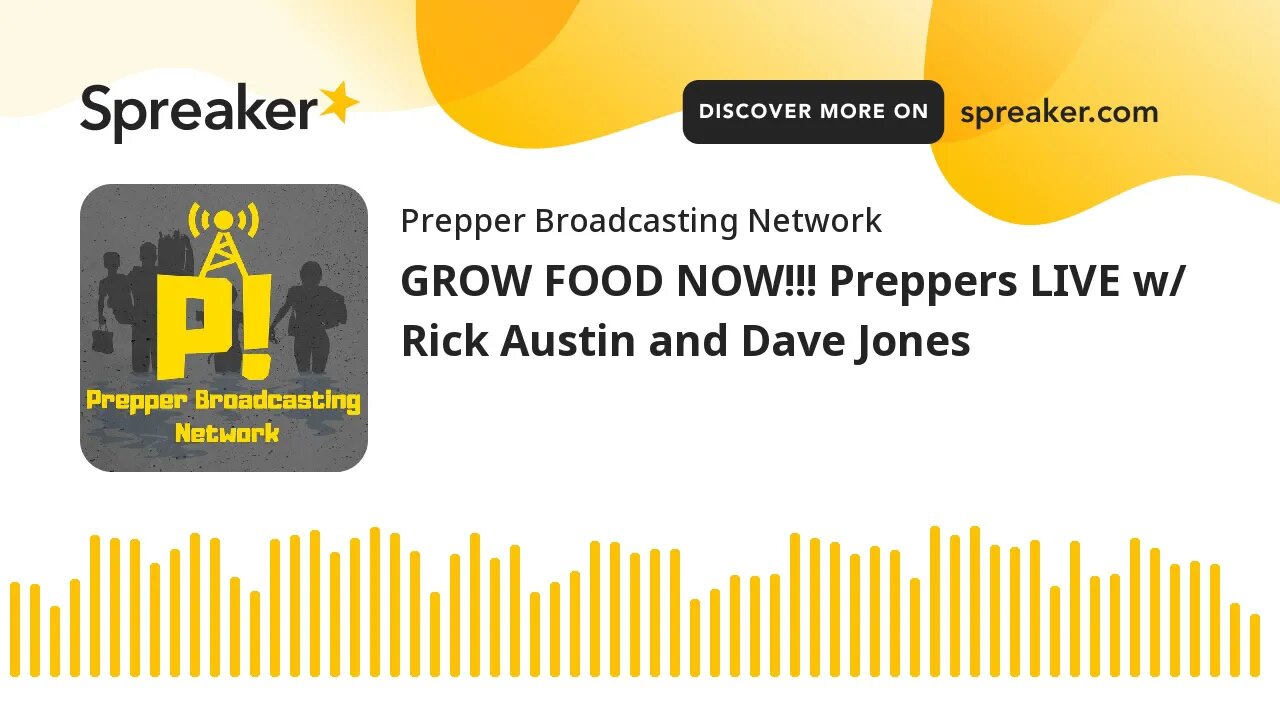 GROW FOOD NOW!!! Preppers LIVE w/ Rick Austin and Dave Jones