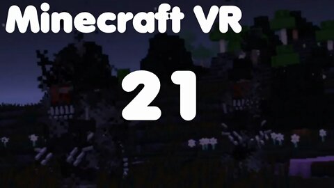 Minecraft VR Episode 21: Shadow Attack