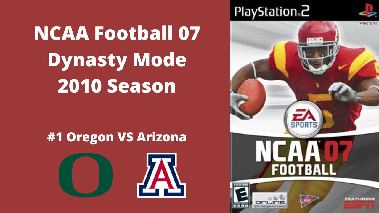 NCAA Football 07 | Dynasty Mode 2010 Season | Game 11: Oregon VS Arizona