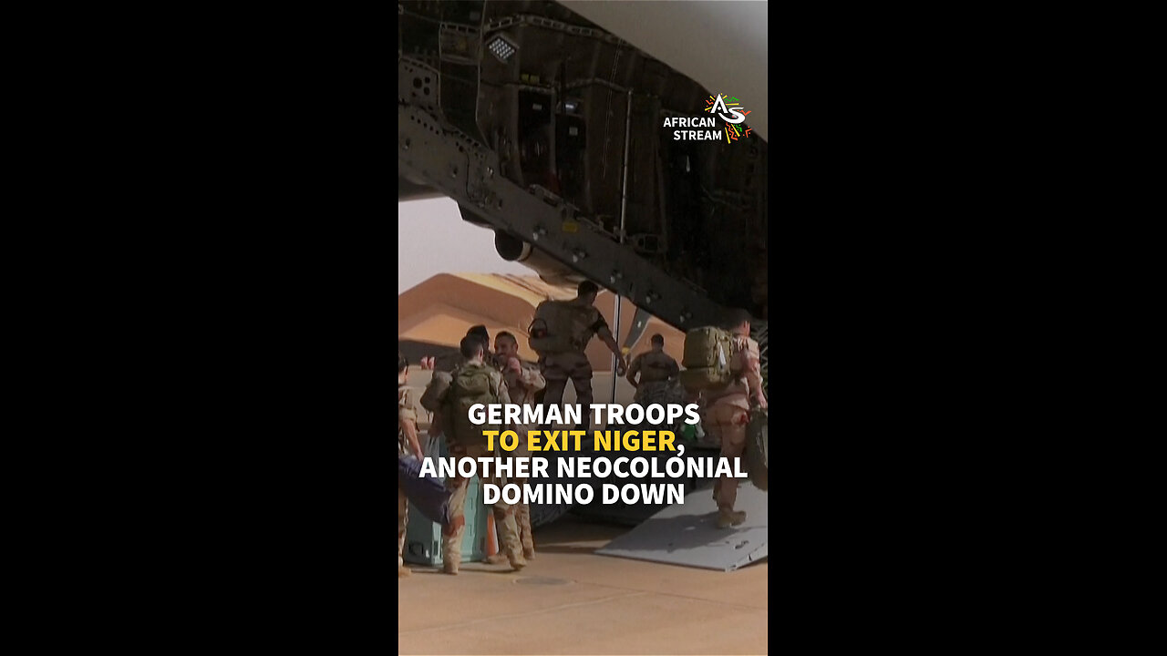 GERMAN TROOPS TO EXIT NIGER, ANOTHER NEOCOLONIAL DOMINO DOWN