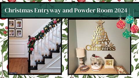 Christmas Entryway and Powder Room| Decorate With Me 2024