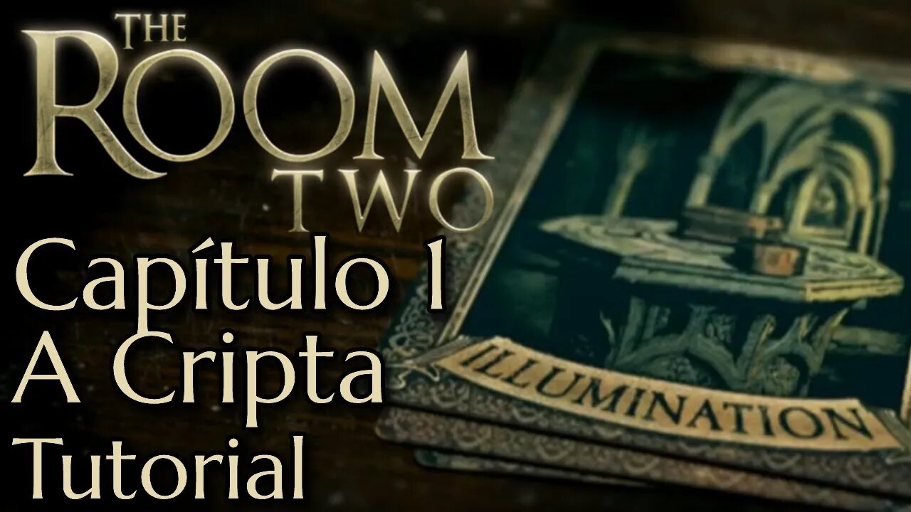 The Room Two - Capitulo 1 - A Cripta - Tutorial