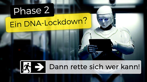 Phase 2 – ein DNA-Lockdown? Dann rette sich, wer kann!