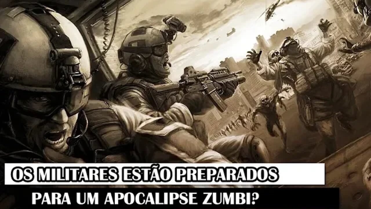 Os Militares Estão Preparados Para Um Apocalipse Zumbi?