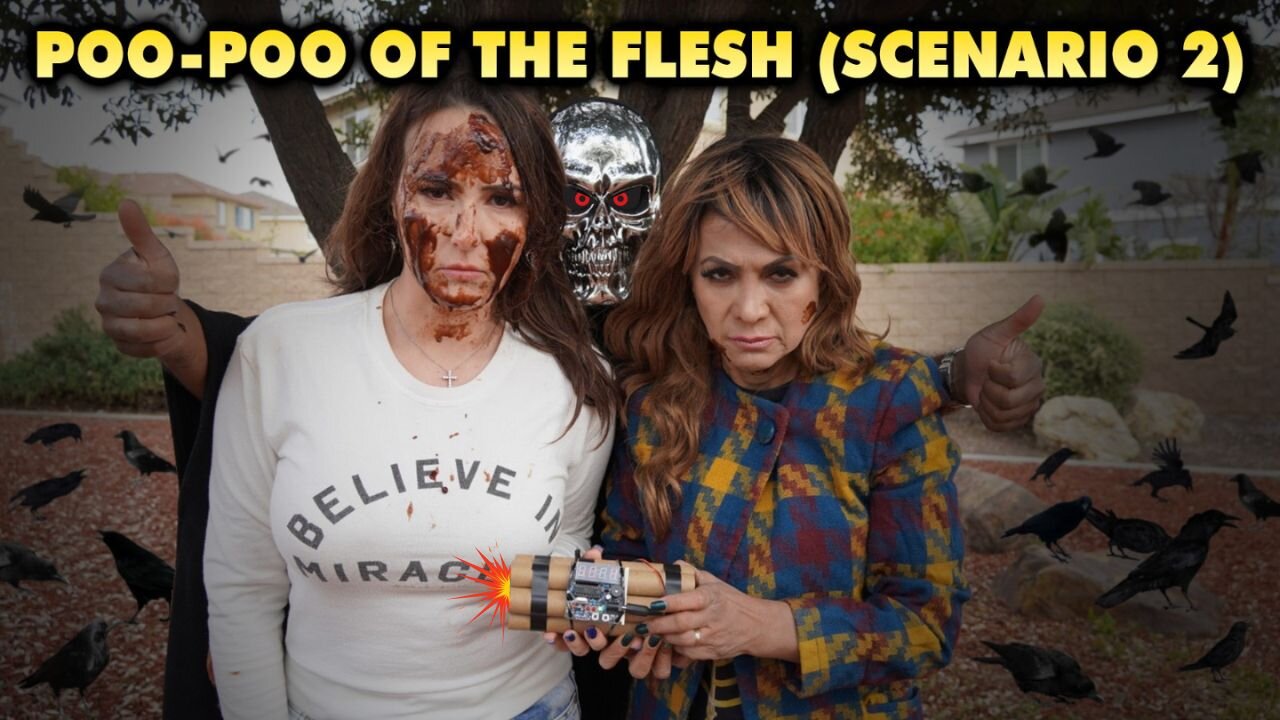 Poo-Poo of the Flesh | Spiritual Realm | Scenario 2