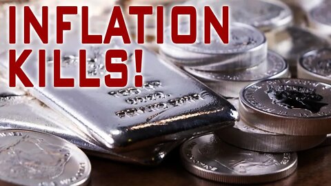 Inflation Is Killing Silver