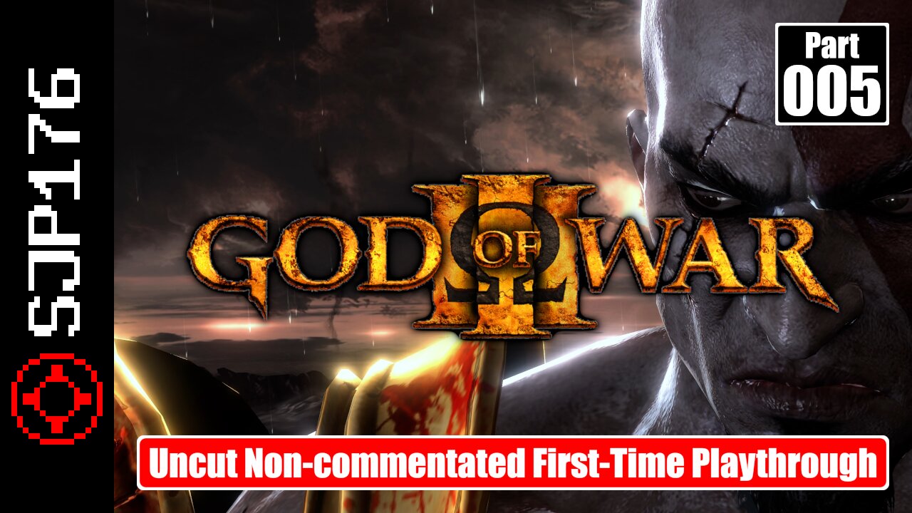 God of War III—Part 005—Uncut Non-commentated First-Time Playthrough