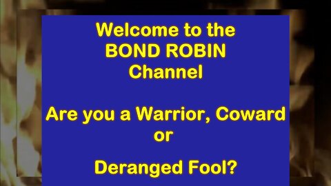 Warrior, Coward, or Deranged Fool