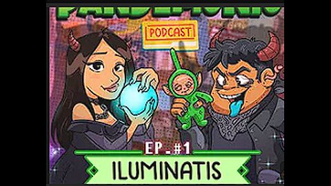 PANDEMONIO PODCAST | EP 01 ILLUMINATIS