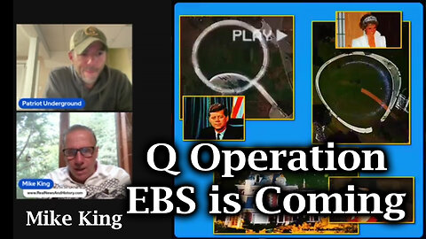 Mike King "Q Operation - EBS is Coming"