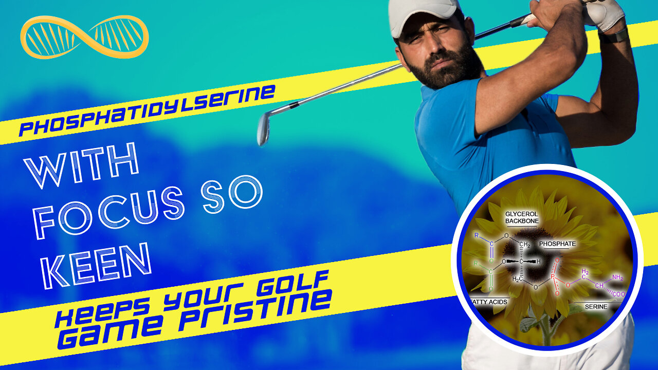"With focus so keen, Phosphatidylserine keeps your golf game pristine" (Melodic hip hop)